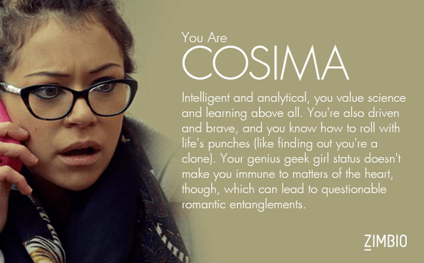 I am "Cosima" from Orphan Black