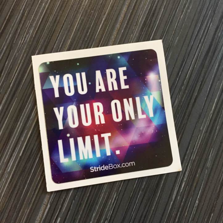 "You are your only limit!" Sticker from April 2017 StrideBox
