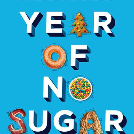 Year of No Sugar by Eve Schaub