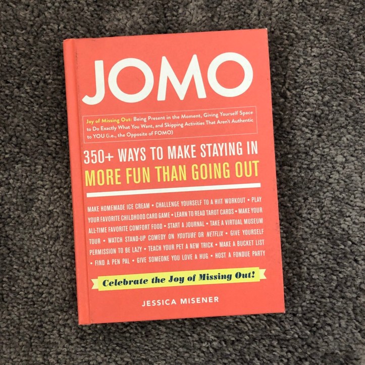 JOMO: 350+ Ways to Make Staying In More Fun Than Going Out